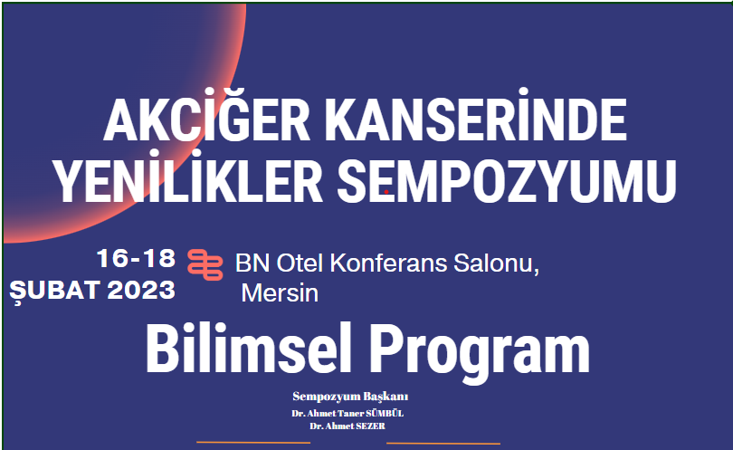 Akciğer Kanserinde Yenilikler Sempozyumu