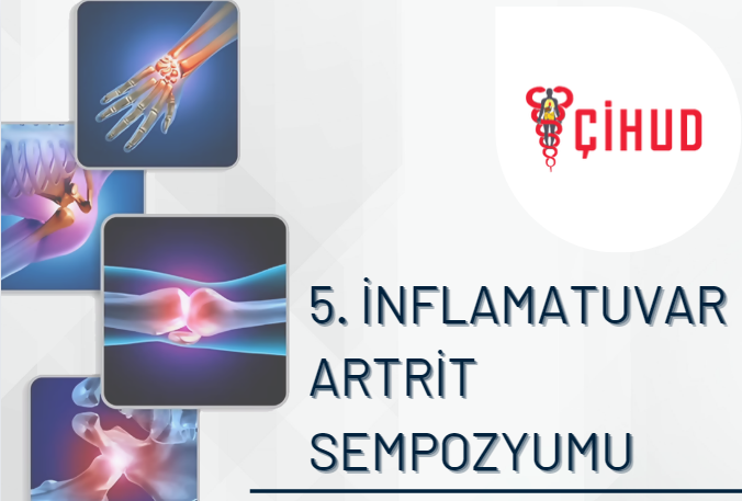 5. İNFLAMATUVAR ARTRİT SEMPOZYUMU